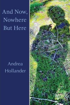 portada And Now, Nowhere But Here (en Inglés)
