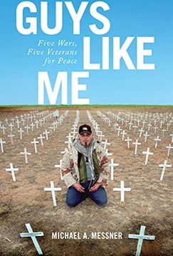 portada Guys Like me: Five Wars, Five Veterans for Peace (en Inglés)