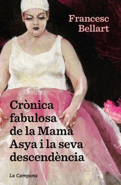portada Crònica fabulosa de la Mamà Asya i la seva descendència (in Catalá)