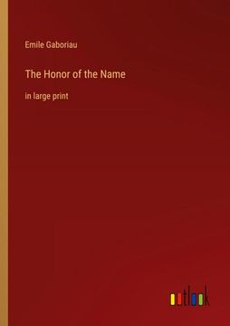 portada The Honor of the Name: In Large Print (en Inglés)