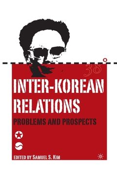 portada Inter-Korean Relations: Problems and Prospects (en Inglés)