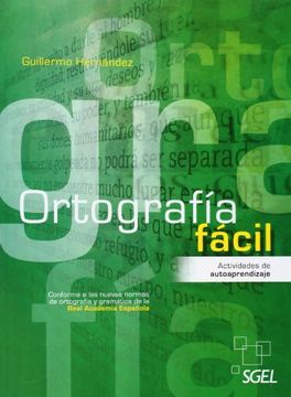 Ortografía fácil - ed. 2012 (in Spanish)