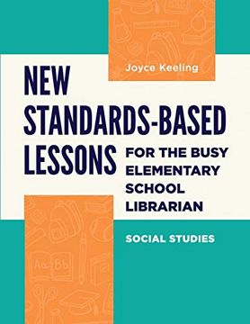 portada New Standards-Based Lessons for the Busy Elementary School Librarian: Social Studies (in English)