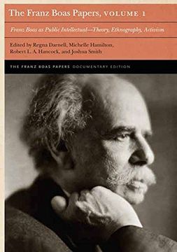 portada The Franz Boas Papers, Volume 1: Franz Boas as Public Intellectual-Theory, Ethnography, Activism (in English)
