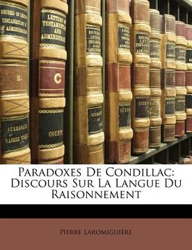 portada Paradoxes de Condillac: Discours Sur La Langue Du Raisonnement (en Francés)