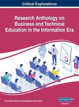 portada Research Anthology on Business and Technical Education in the Information Era, VOL 1 (en Inglés)