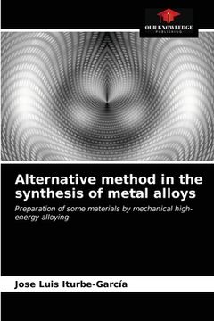 portada Alternative method in the synthesis of metal alloys (en Inglés)