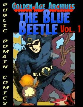 portada Blue Beetle Archives (en Inglés)