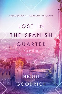 portada Lost in the Spanish Quarter: A Novel of Naples (in English)