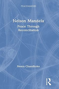 portada Nelson Mandela: Peace Through Reconciliation (Peacemakers) (en Inglés)