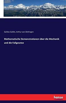 portada Mathematische Demonstrationen Uber Die Mechanik Und Die Fallgesetze (German Edition)