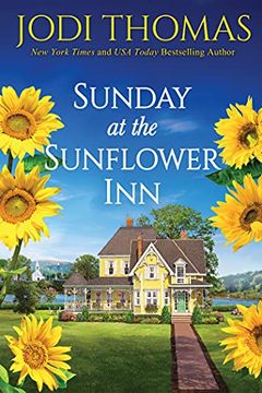 portada Sunday at the Sunflower Inn: A Heartwarming Texas Love Story (Honey Creek, 4) 