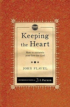 portada Keeping the Heart: How to Maintain Your Love for god 