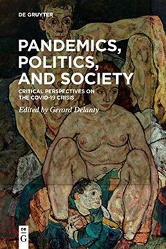 portada Pandemics, Politics, and Society: Critical Perspectives on the Covid-19 Crisis 