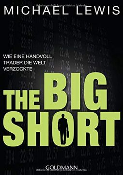 portada The big Short: Wie Eine Handvoll Trader die Welt Verzockte (en Alemán)
