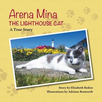 portada Arena Mina the Lighthouse Cat: A True Story (en Inglés)