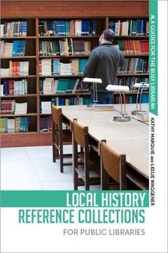 portada Local History Reference Collections for Public Libraries (Ala Guides for the Busy Librarian)
