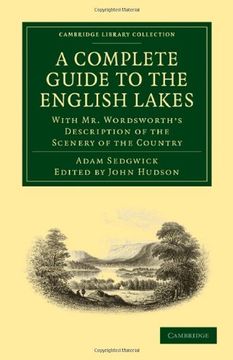 portada A Complete Guide to the English Lakes, Comprising Minute Directions for the Tourist Paperback (Cambridge Library Collection - Earth Science) (en Inglés)