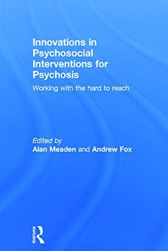 portada Innovations in Psychosocial Interventions for Psychosis: Working With the Hard to Reach (en Inglés)