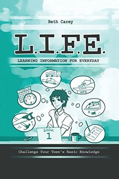 portada L.I.F.E. Learning Information For Everyday: Challenge Your Teen's Basic Knowledge