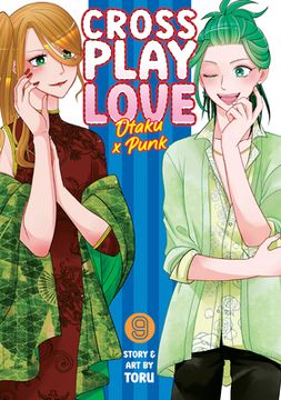 Crossplay Love: Otaku X Punk Vol. 9 (en Inglés)