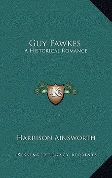 portada guy fawkes: a historical romance (en Inglés)