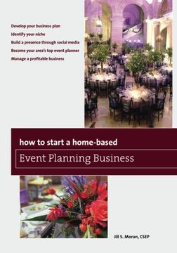 portada How to Start a Home-Based Event Planning Business (Home-Based Business Series) (en Inglés)