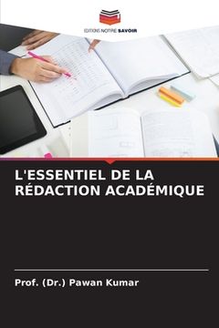 portada L'Essentiel de la Rédaction Académique (en Francés)