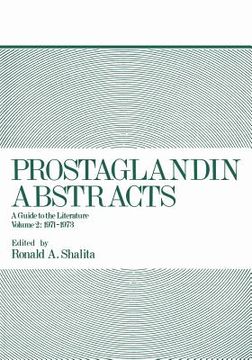portada Prostaglandin Abstracts: A Guide to the Literature Volume 2: 1971-1973 (en Inglés)