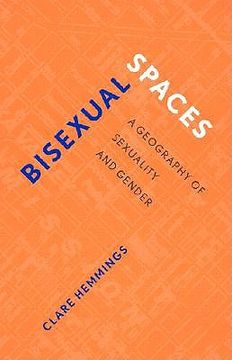 portada bisexual spaces: a geography of sexuality and gender