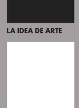 portada LA IDEA DE ARTE (En papel)
