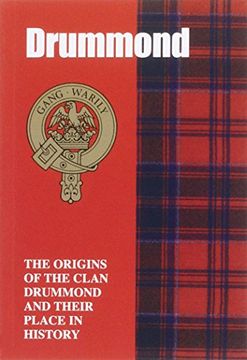 portada The Drummonds: The Origins of the Clan Drummond and Their Place in History (Scottish Clan Mini-Book)