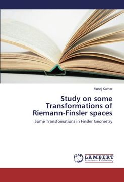 portada Study on some Transformations of Riemann-Finsler spaces: Some Transfomations in Finsler Geometry