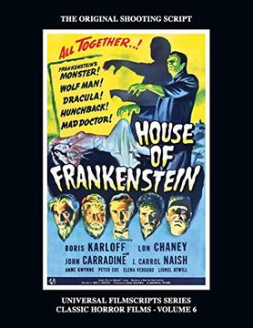 portada House of Frankenstein (Universal Filmscript Series, Vol. 6) (en Inglés)