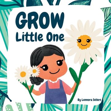 portada Grow Little One (en Inglés)