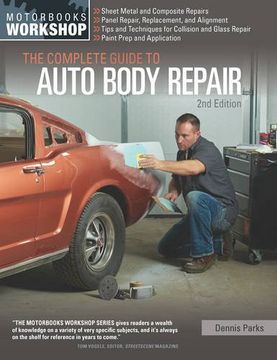 portada The Complete Guide to Auto Body Repair, 2nd Edition (Motorbooks Workshop)