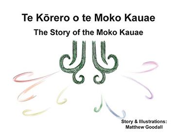 portada Te Kōrero o te Moko Kauae: The Story of the Moko Kauae 