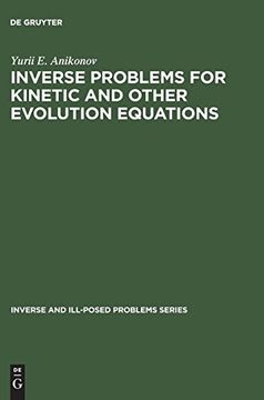 portada Inverse and Ill-Posed Problems Series, Inverse Problems for Kinetic and Other Evolution Equations (New Trends in Probability and Statistics) (en Inglés)