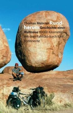 portada Rundherum: Geschichte einer Weltreise 99000 Kilometer mit dem Fahrrad durch 5 Kontinente (en Alemán)