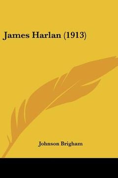 portada james harlan (1913) (en Inglés)