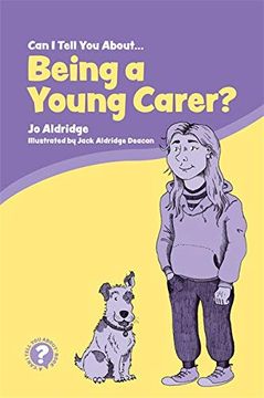 portada Can i Tell you About Being a Young Carer? A Guide for Children, Family and Professionals (en Inglés)