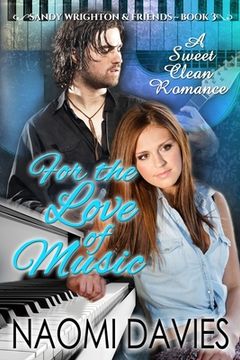 portada For The Love Of Music: A Sweet Clean Romance (en Inglés)