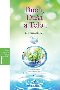 portada Duch, Duša a Telo I: Spirit, Soul and Body I (Slovak)