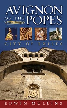 portada Avignon of the Popes: City of Exiles (en Inglés)
