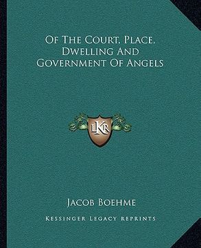 portada of the court, place, dwelling and government of angels (en Inglés)