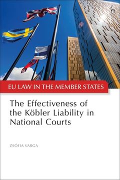 portada The Effectiveness of the Köbler Liability in National Courts (en Inglés)