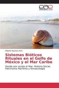 portada Sistemas Bióticos Rituales en el Golfo de México y el Mar Caribe