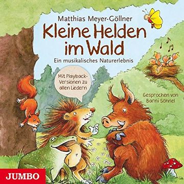 portada Kleine Helden im Wald: Ein Musikalisches Naturerlebnis (en Alemán)