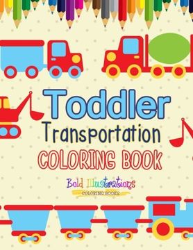 portada Transportation Toddler Coloring Book (in English)