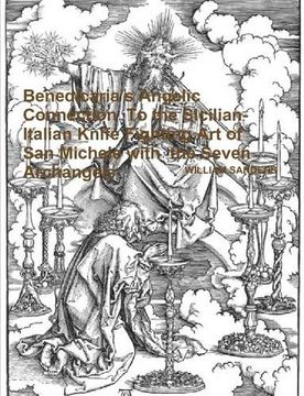 portada Benedicaria's Angelic Connection To the Sicilian-Italian Knife Fighting Art of San Michele with the Seven Archangels